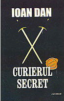 Curierul secret (Cavalerii, #2)