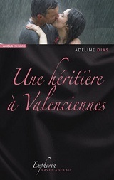 Une Héritière à Valenciennes