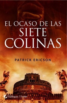 El Ocaso de las Siete Colinas