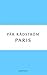 Paris: en kärleksroman