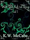 Dreams Both Real and Strange I and II by K.W. McCabe
