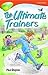 The Ultimate Trainers by Paul Shipton