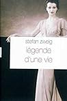 Légende d'une vie by Stefan Zweig