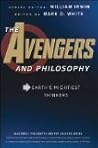 The Avengers and Philosophy: Earth's Mightiest Thinkers (The Blackwell Philosophy and Pop Culture Series) The Avengers and Philosophy: Earth's Mightiest Thinkers (The Blackwell Philosophy and Pop Culture Series)