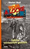 Sabine verzweifelt gesucht (Tom & Locke – die 2 aus der Millionenstadt, #9)