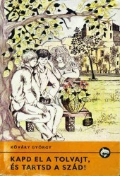 Kapd el a tolvajt, és tartsd a szád! (Paperback)