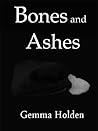 Bones and Ashes 