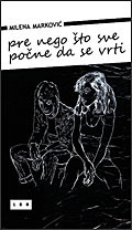 Pre nego što sve počne da se vrti (Paperback)