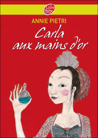 Carla aux mains d’or