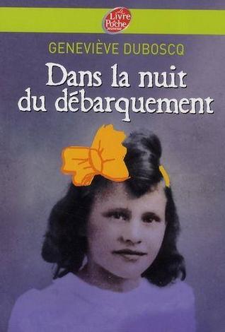 Dans la nuit du débarquement
