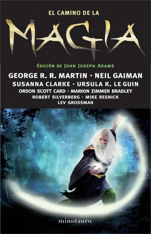 Portada de El camino de la magia, de John Joseph Adams