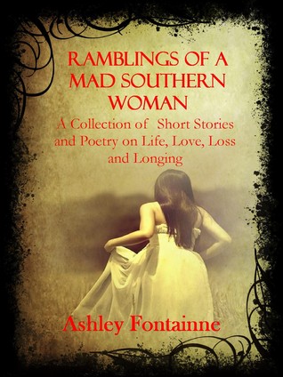Ramblings of a Mad Southern Woman (Kindle Edition)