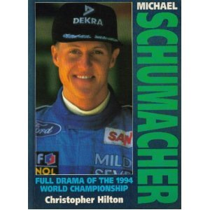 Michael Schumacher: Full Drama of the 1994 World Championship (Paperback)