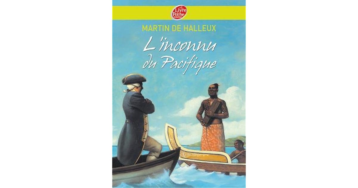 L'inconnu du Pacifique - L'extraordinaire voyage du capitaine Cook by ...
