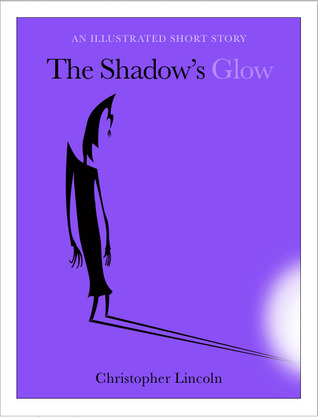 The Shadow's Glow: An Illustrated Short Story