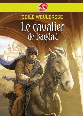 Le Cavalier de Bagdad (Mass Market Paperback)