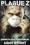 Plague Z by Adam Wright