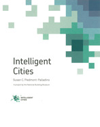 Intelligent Cities: A Project by the National Building Museum