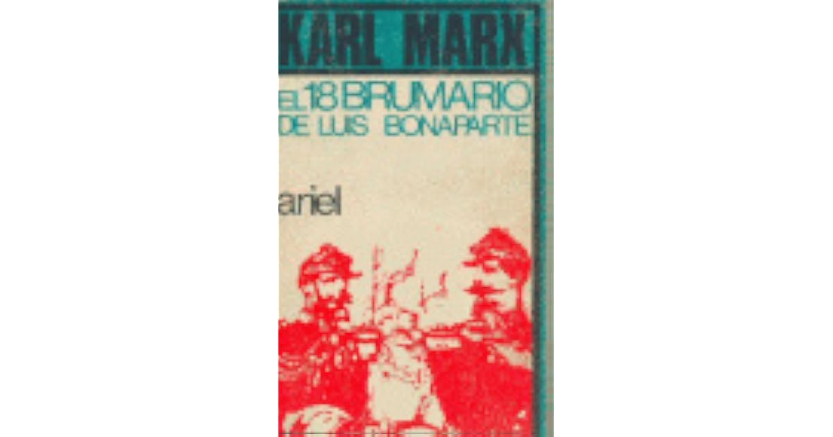 El 18 brumario de Luis Bonaparte by Karl Marx