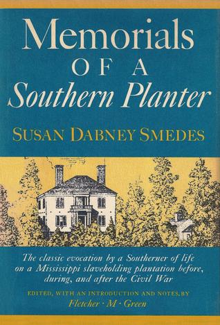 Memorials of a Southern Planter:  (Hardcover)