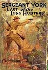 Sergeant York: Last of the Long Hunters Sergeant York: Last of the Long Hunters