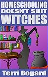 Home Schooling Doesn't Suit Witches (Monster Exchange Program)