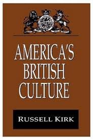 America's British Culture (Library of Conservative Thought)