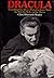 Dracula: Everything You Always Wanted to Know About the Man, the Myth and the Movie