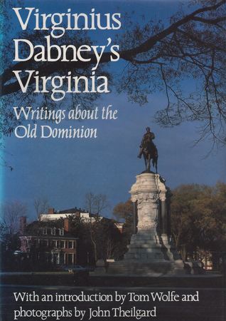 Virginius Dabney's Virginia: Writings About the Old Dominion (Hardcover)