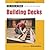 Building Decks: with Scott Schuttner (Fine Homebuilding DVD Workshop)