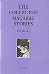 The Collected Macabre Stories