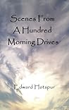 Scenes From a Hundred Morning Drives