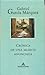 Crónica de una muerte anunciada by Gabriel García Márquez Crónica de una muerte anunciada by Gabriel García Márquez