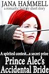 Prince Alec's Accidental bride