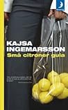 Små citroner gula by Kajsa Ingemarsson