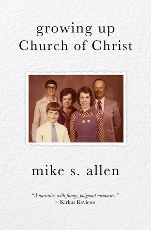 Growing Up Church of Christ (Paperback)