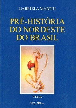 Pré-história do Nordeste do Brasil (Portuguese Edition)