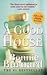A Good House by Bonnie Burnard