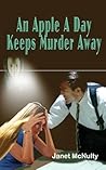 An Apple A Day Keeps Murder Away (Mellow Summers, #3)