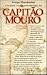 A Incrivel e Fascinante História do Capitão Mouro