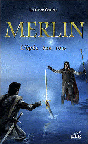 Merlin: L'épée des rois (Paperback)