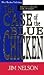 The Case of the Blue Chicken by Jim     Nelson