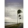 The Weight of Memory The Weight of Memory