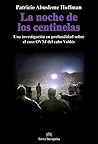 la noche de los centinelas by Patricio Abusleme Hoffman