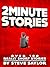 2 Minute Stories