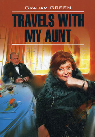 Travels With My Aunt