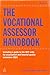 The Vocational Assessor Handbook: Including a Guide to the QCF Units for Assessment and Internal Quality Assurance (IQA)