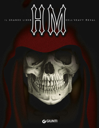 HM: Il grande libro dell'Heavy Metal