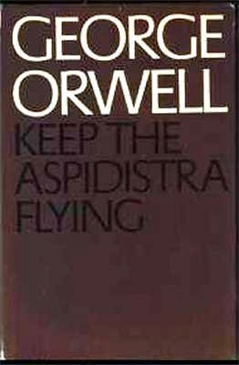 Keep the Aspidistra Flying