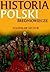 Historia Polski. Średniowiecze